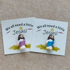 Mini Jesus Figurine with Card: We All Need A Little Jesus ( 5PCS SET)
